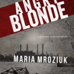 Spotlight: ‘Angry Blonde’ by Maria Mroziuk