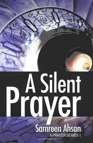 Review ‘A Silent Prayer’ by Samreen Ahsan