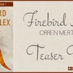 Teaser Tour ‘Firebird Alex’ by Orren Merton