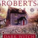 Blog Tour ‘Dark Witch’ by Nora Roberts