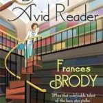 Review ‘Death of an Avid Reader’ by Frances Brody