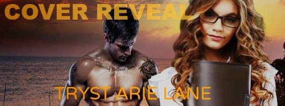 Cover Reveal ‘Tryst’ by Arie Lane