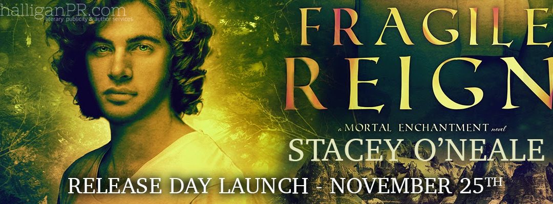 Release Day Launch ‘Fragile Reign’ Stacey O’Neal