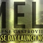 Release Day Launch ‘Melt’ by Selene Castrovilla