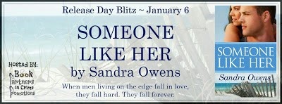 Release Day Blitz ‘Someone Like Her’ by Sandra Owens