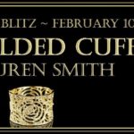 Release Day Blitz ‘The Gilded Cuff’ by Lauren Smith