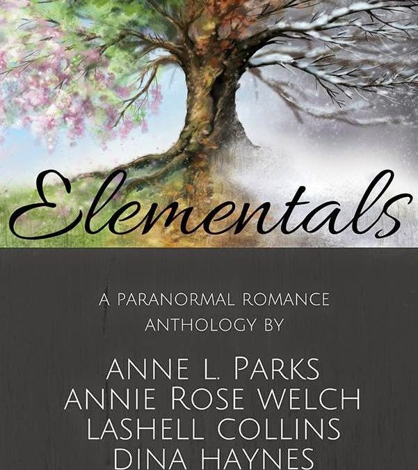 Surprise Cover Reveal of ‘Elementals’ by Anne L. Parks, Annie Rose Welch, Lashell Collins and Dina Haynes