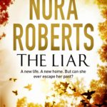 Blog Tour ‘The Liar’ by Nora Roberts