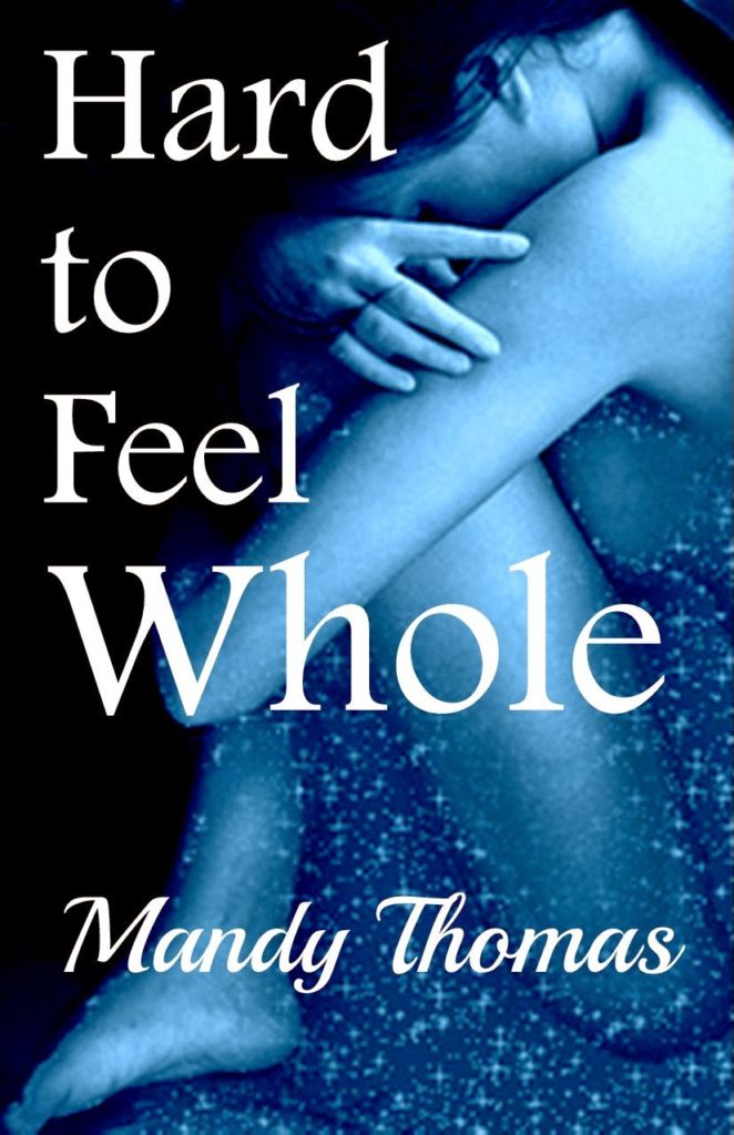 https://www.goodreads.com/book/show/23553755-hard-to-feel-whole