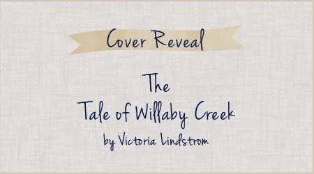 Cover Reveal ‘The Tale of Willaby Creek’ by Victoria Lindstrom