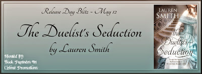 Release Day Blitz ‘The Duelist’s Seduction’ by Lauren Smith