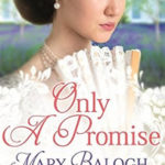 Review ‘Only A Promise’ by Mary Balogh