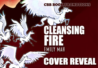 Cover Reveal ‘Cleansing Fire’ by Emily Mah