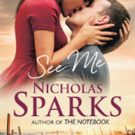 Blog Tour 'See Me' by Nicholas Sparks