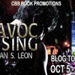 Blog Tour ‘Havoc Rising’ by Brian S. Leon