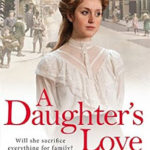 Review ‘A Daughter’s Love’ by Catherine King