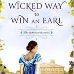 Review ‘A Wicked Way To Win An Earl’ by Anna Bradley