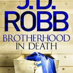 Review ‘Brotherhood in Death’ by J.D.Robb