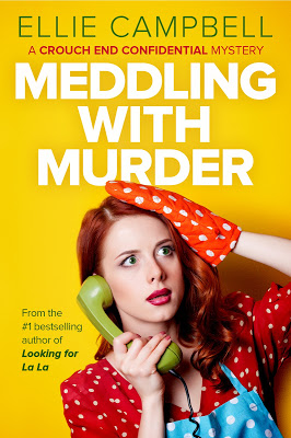 Cover Reveal ‘Meddling With Murder’ by Ellie Campbell