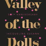Blog Tour ‘Valey of the Dolls’ by Jacqueline Susann
