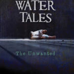 Promo Post Black Water Tales: ‘The Unwanted’ by Jean Nicole Rivers