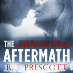 Blog Tour ‘The Aftermath’ by R.J. Prescott