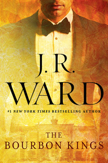 Review ‘The Bourbon Kings’ by J.R. Ward