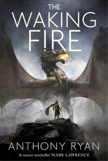 Review ‘The Waking Fire’ by Anthony Ryan