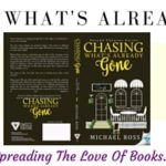 Blog Tour ‘Chasing What’s Already Gone’ by Michael Ross