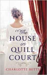 Review ‘The House in Quill Court’ by Charlotte Betts