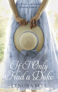Blog Tour ‘If I Only Had A Duke’ by Lenora Bell