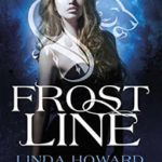 Review ‘Frost Line’ by Linda Howard and Linda Jones