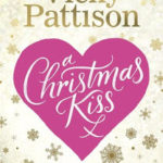 Review ‘A Christmas Kiss’ by Vicky Pattinson