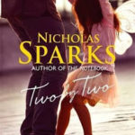 Review ‘Two by Two’ by Nicholas Sparks