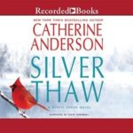 Review ‘Silver Thaw’ by Catherine Anderson (Audio)