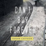 Review ‘Can’t Buy Forever’ by Susan Laffoon