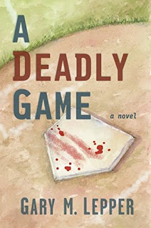 Blog Tour ‘A Deadly Game’ by Gary M. Leppers