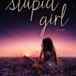 Review ‘Stupid Girl’ by Cindy Miles