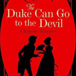 Review ‘The Duke Can Go To The Devil’ by Erin Knightley