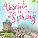 Review ‘Absent in the Spring’ by Carrie Elks