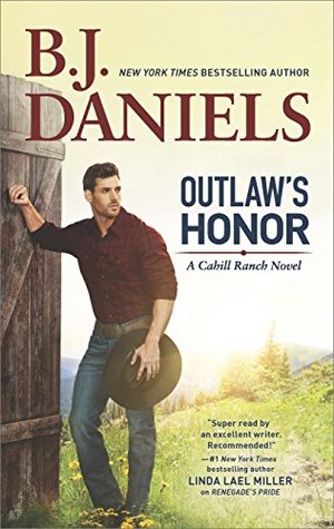 Outlaw’s Honor (The Montana Cahills, #2)