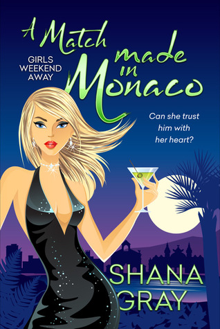 Review ‘A Match Made In Monaco’ by Shana Gray