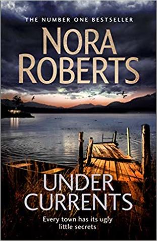 Review ‘Under Currents’ by Nora Roberts
