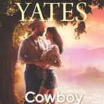 Review ‘Cowboy To The Core’ by Maisey Yates