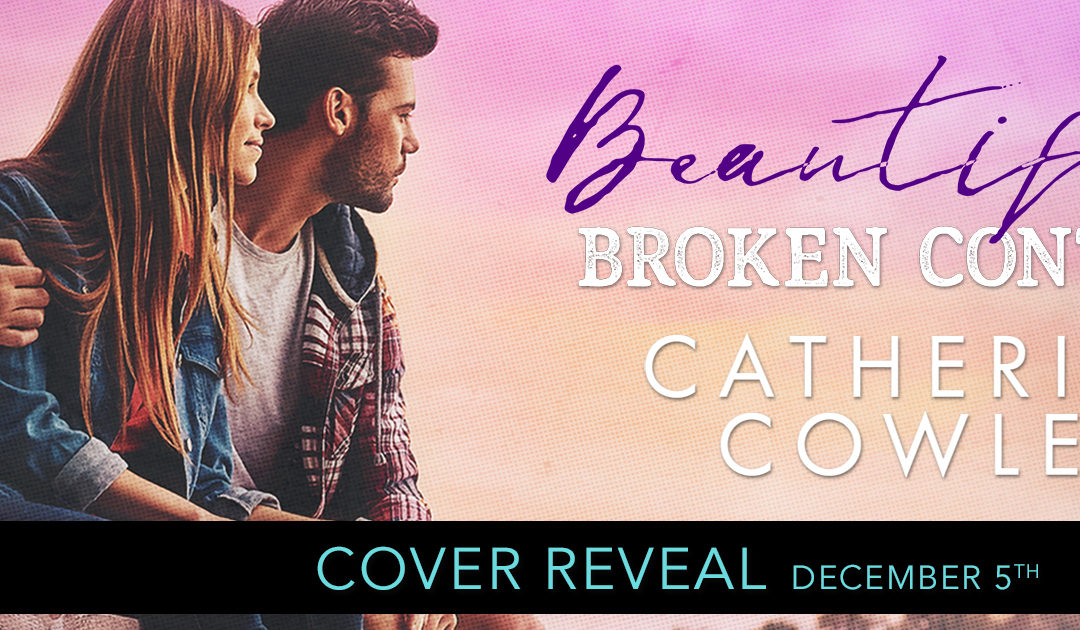 Cover Reveal ‘Beautifully Broken Control’ by Catherine Cowles
