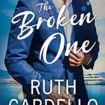 Review ‘The Broken One’ by Ruth Cardello
