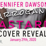 Cover Reveal ‘Arrogant Bastard’ by Jennifer Dawson