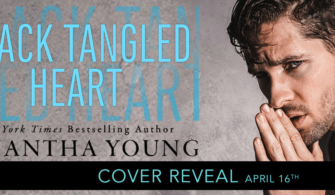 Cover Reveal ‘Black Tangled Heart’ by Samantha Young