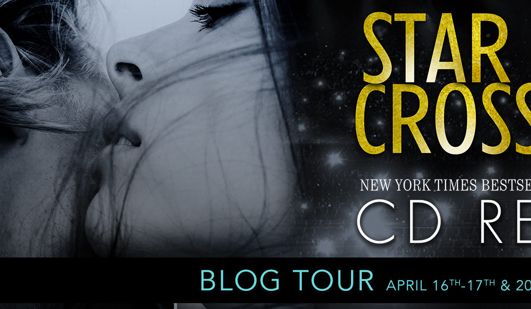 Blog Tour ‘Star Crossed’ by CD Reiss