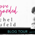 Blog Tour ‘Love Disregarded’ by Rachel Blaufeld
